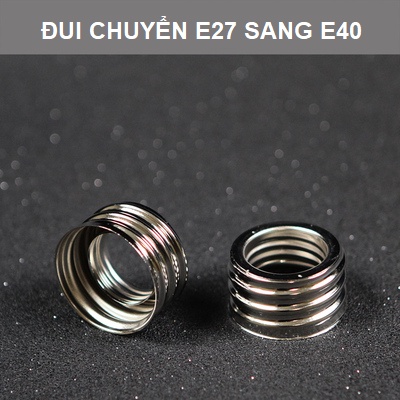 Đầu chuyển đổi đui đèn E27 thành E40 MPE - E27-40 MPE