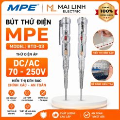 Bút thử điện hiển thị đèn báo - thử điện áp DC/AC 70-250V BTD-03 MPE - Thiết bị điện Mai Linh Electric