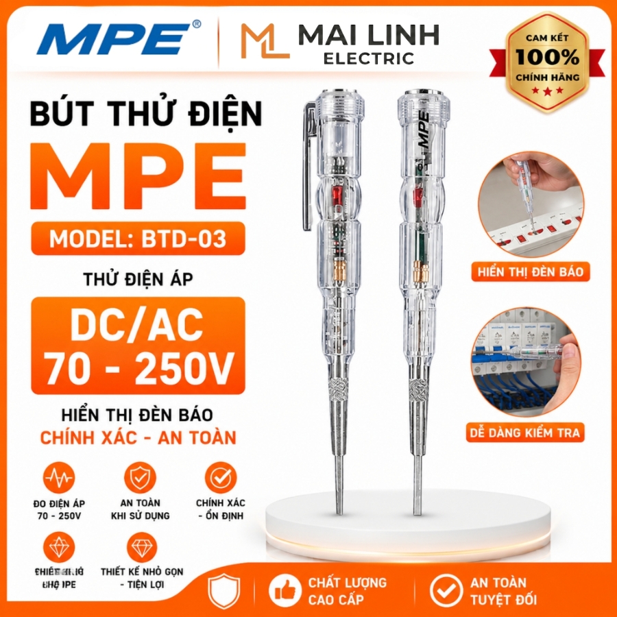 Bút thử điện hiển thị đèn báo - thử điện áp DC/AC 70-250V BTD-03 MPE - Thiết bị điện Mai Linh Electric