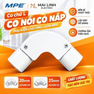 Co chữ L - Co nối 20mm có nắp - Phụ kiện cho ống luồn mã A244N/20 MPE - Thiết bị điện Mai Linh Electric